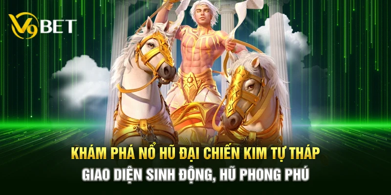 Khám phá Nổ Hũ Đại Chiến Kim Tự Tháp – Giao diện sinh động, hũ phong phú
