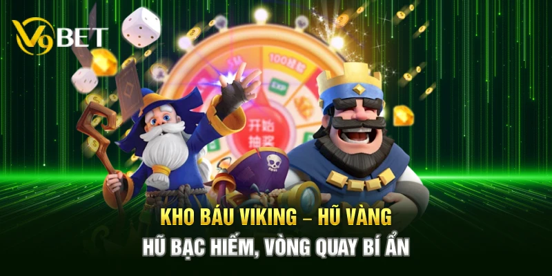Kho báu Viking – Hũ vàng, hũ bạc hiếm, vòng quay bí ẩn